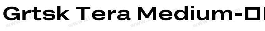 Grtsk Tera Medium字体转换